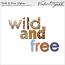 Wild and Free Alphas