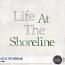 Life At The Shoreline - Alpha