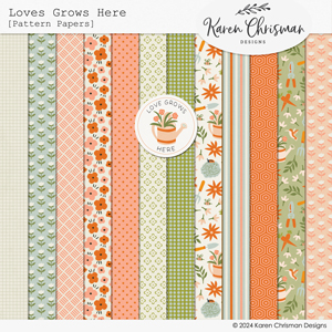 Love Grows Here Pattern Papers by Karen Chrisman
