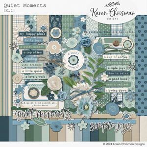 Quiet Moments Kit by Karen Chrisman