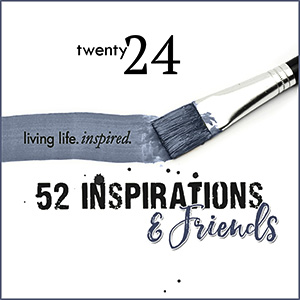 52 and Friends for 52 Inspirations 2024 SUBSCRIPTION