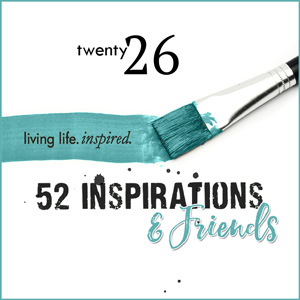 52 and Friends for 52 Inspirations 2026 Membership