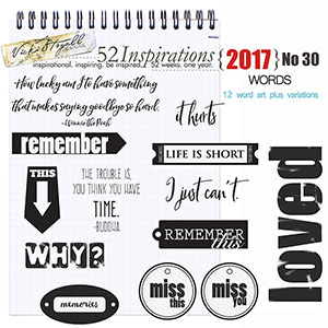 52 Inspirations 2017 No 30 Life Word Art by Vicki Stegall