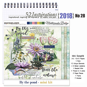 52 Inspirations 2018 -  No 28 by Mediterranka - By The Pond