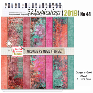 52 Inspirations 2019 No 44 Grunge is Good Papers 3 by Joyful Heart Design