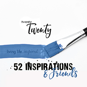 52 and Friends for 52 Inspirations 2020 {SUBSCRIPTION}