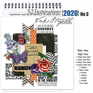 52 Inspirations 2020 No 03 Right Here Right Now Elements by Vicki Stegall