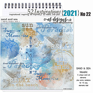52 Inspirations 2021 No 22 Sand and Sea Word Art Add-On by et designs