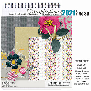 52 Inspirations 2021 No 36 Break Free Add On by AFT Designs