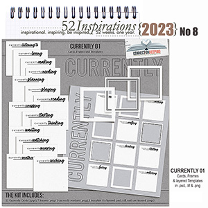 52 Inspirations 2023 no 08 Digital Scrapbook Templates Currently 01 by ConnectionKeeping