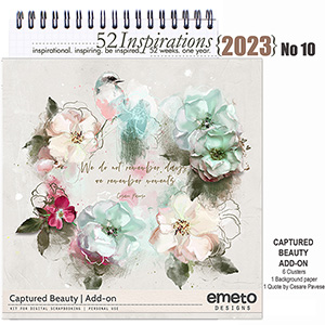 52 Inspirations 2023 no 10 Captured Beauty Add On by emeto designs