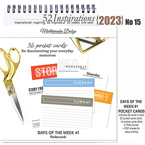 52 Inspirations 2023 No 15 Digital Scrapbook Days of the Week Pocket Cards by Mediterranka