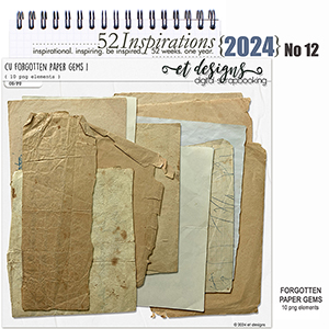 52 Inspirations 2024 No 12 CU Forgotten Paper Gems 1 by et designs