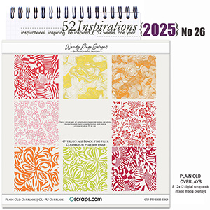52 Inspirations 2025 no 26 Plain Old Overlays by Wendy Page Designs