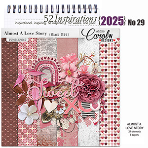 52 Inspirations 2025 No 29 Almost A Love Story by CarolW