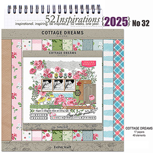 52 Inspirations 2025 No 32 Cottage Dreams by FeiFei Stuff