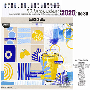 52 Inspirations 2025 No 36 La Dolce Vita by Maya de Groot 