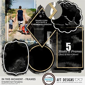 Embellishment Templates - In This Moment Frames