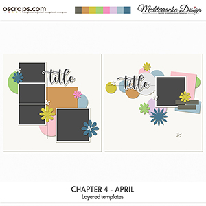 Chapter 4 - April (Layered templates)