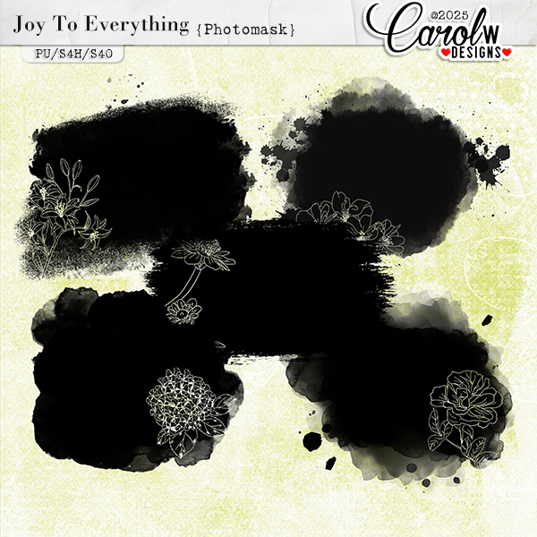 Joy To Everything-Photomask