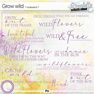 Grow wild (wordarts) by Simplette
