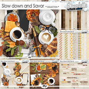 Slow down and Savor (collection) by Simplette