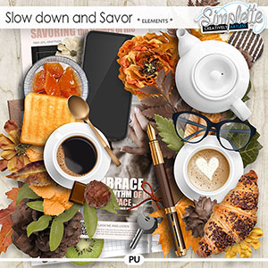 Slow down and Savor (elements) by Simplette