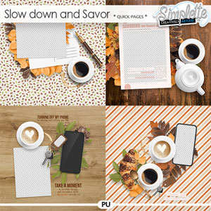 Slow down and Savor (quick pages) by Simplette