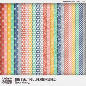 This Beautiful Life {refreshed} Extra Papers by Aimee Harrison