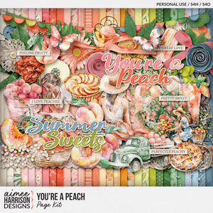 You're a Peach Page Kit by Aimee Harrison