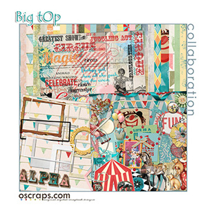 Big Top :: An Oscraps 2015 Collaboration