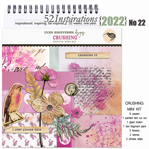 52 Inspirations 2022 No 22 Crushing it digiscrap minikit by Lynn Grieveson