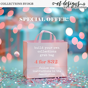 BYOGB 4 for $32 { Collections }  by et designs