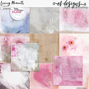 Loving Moments Artsy Papers by et designs