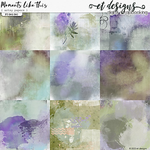 Moments like this Artsy Papers by et designs