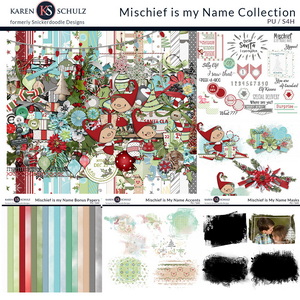 Mischief is my Name Collection