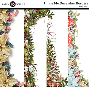 This is Me December Borders