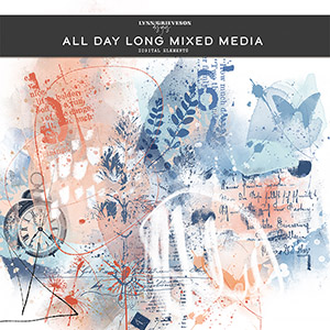 All Day Long Digital Mixed Media