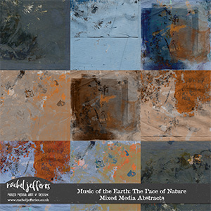 Music of the Earth: The Pace of Nature | Mixed Media Abstracts by Rachel Jefferies 