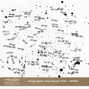 Messy Marks: Date Stamps 2023 PLUS BONUS by Rachel Jefferies