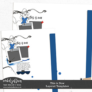 This is Now | Layered Template by Rachel Jefferies