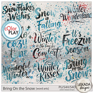 Bring on the Snow Word Arts by Sekada Designs