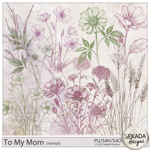 To My Mom Stamps by Sekada Designs 