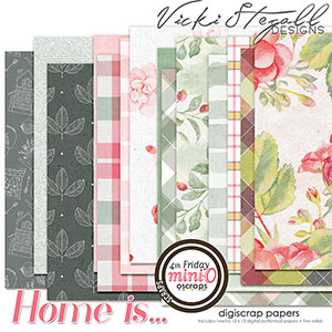 Home is patterned Scrapbook Papers by Vicki Stegall