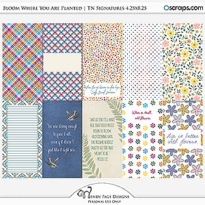 Bloom Where You Are Planted TN Signatures by Wendy Page Designs  